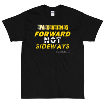 ''Moving Forward NOT Sideways'' Men's Classic T-Shirt V1 - Yhelloh