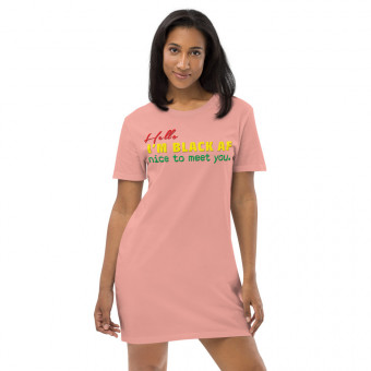 Hello, I'm Black AF - Organic Cotton T-Shirt Dress - Safari