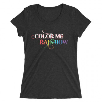 "Color Me Rainbow" - Women's Tri-Blend T-Shirt